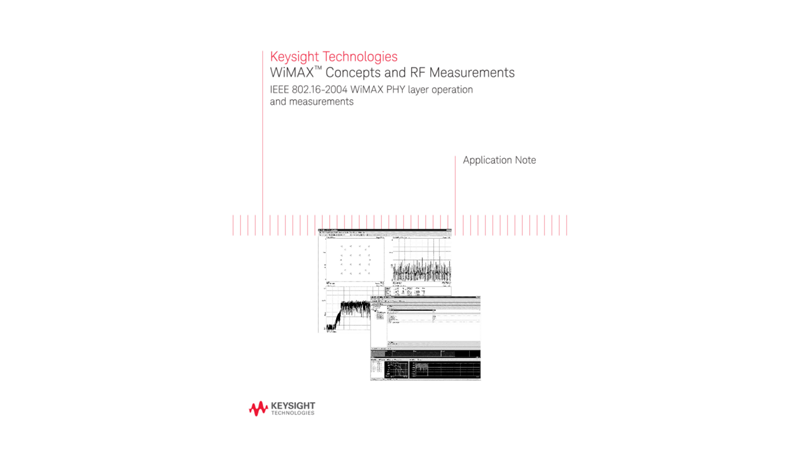 WiMax™ Concepts and RF Measurements